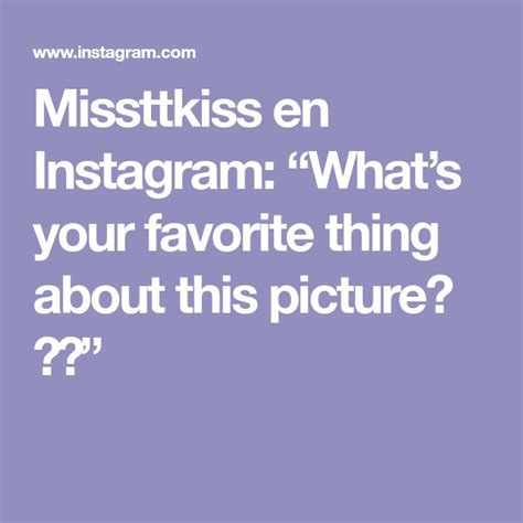 (@missttkiss) • Instagram photos and videos